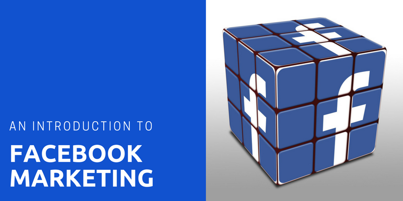 Introduction to Facebook Marketing